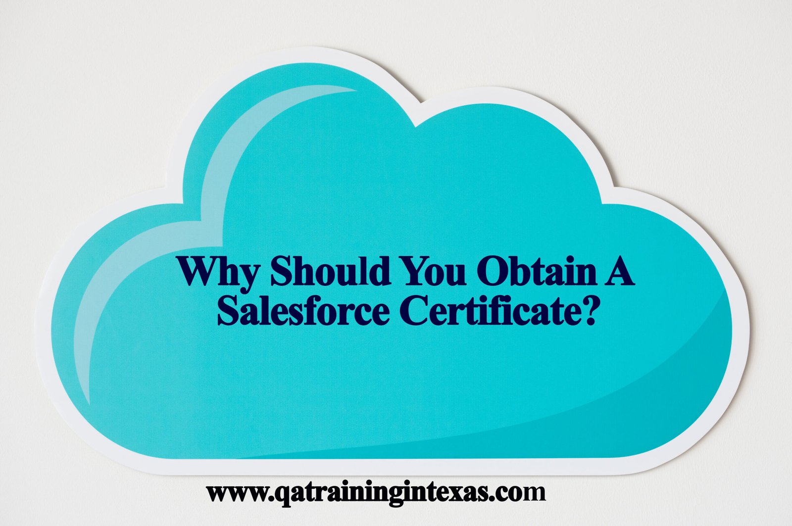 Why Should You Obtain A Salesforce Certificate?