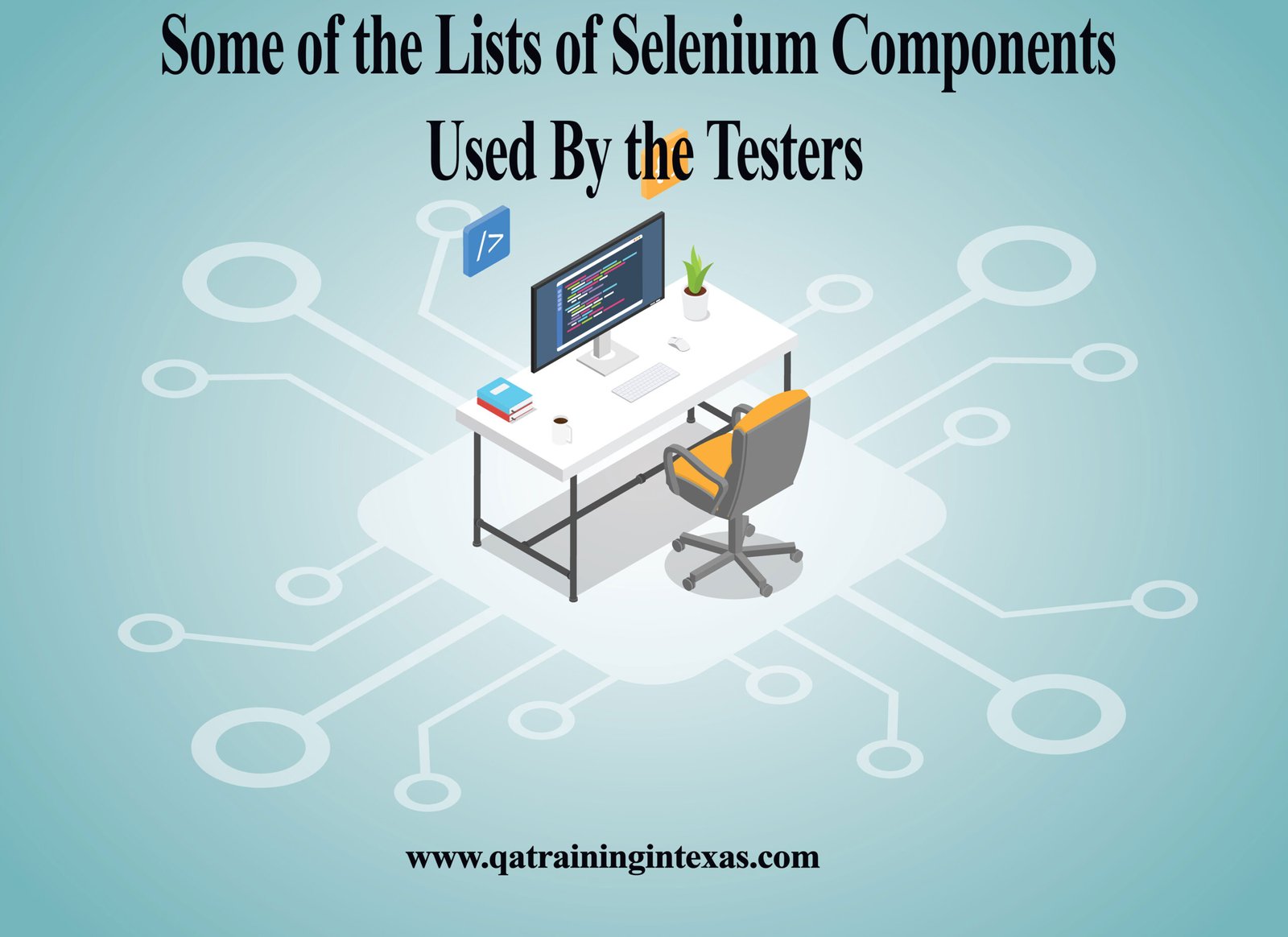 Some of the Lists of Selenium Components Used By the Testers